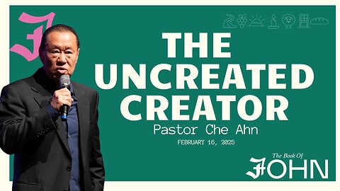 Harvest Rock | Che Ahn | The Uncreated Creator