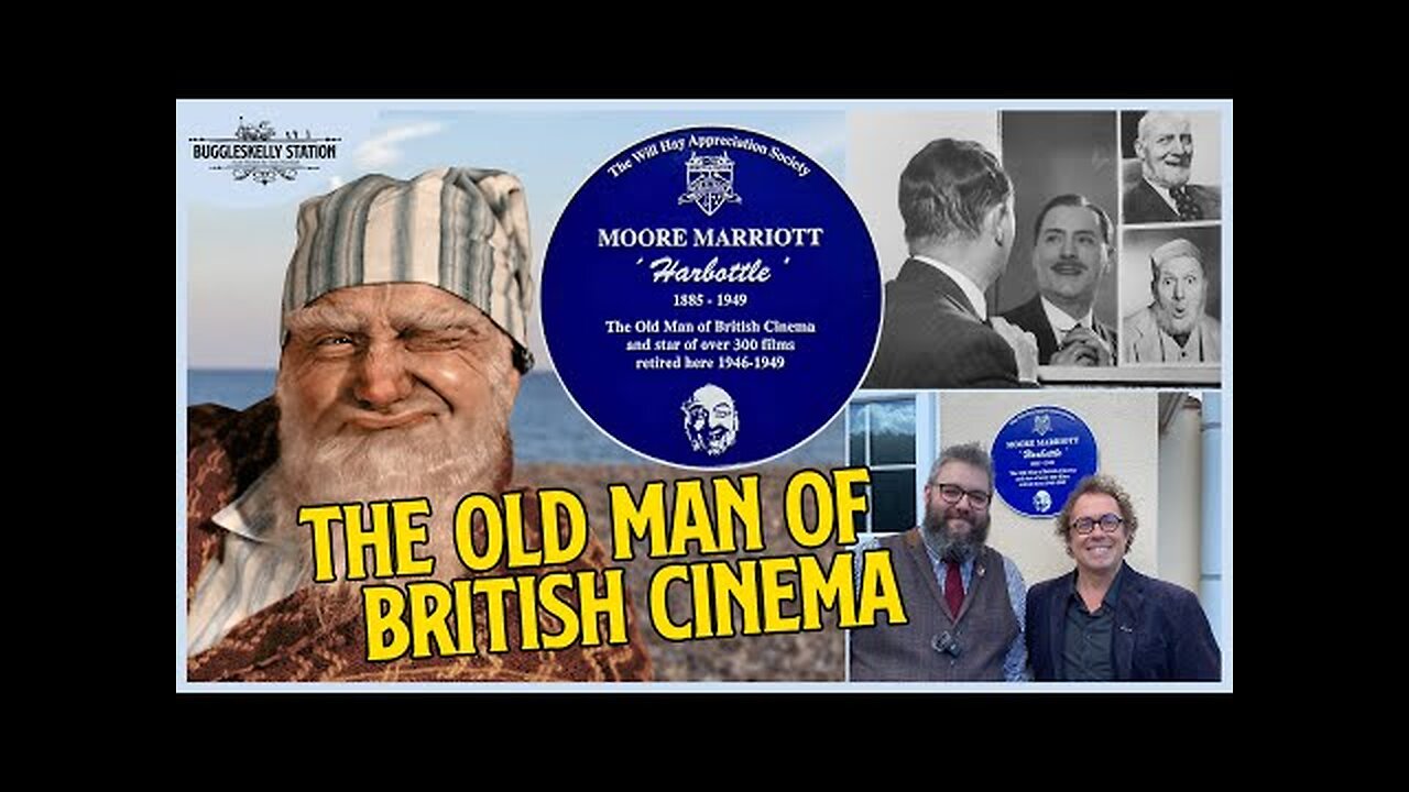 Moore Marriott - The Old Man of British Cinema