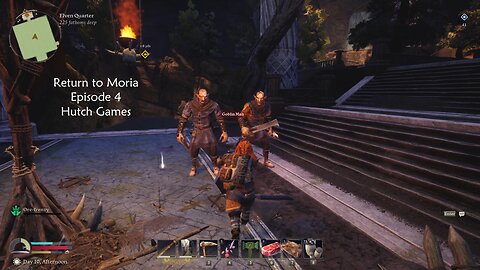 Return to Moria Episode 4