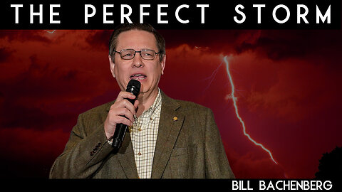 The Perfect Storm (Interview with Bill Bachenberg 01/23/2025)