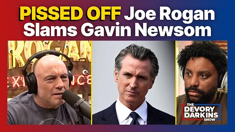 PISSED OFF Joe Rogan and Bill Maher Drop BAD NEWS on Gavin Newsom