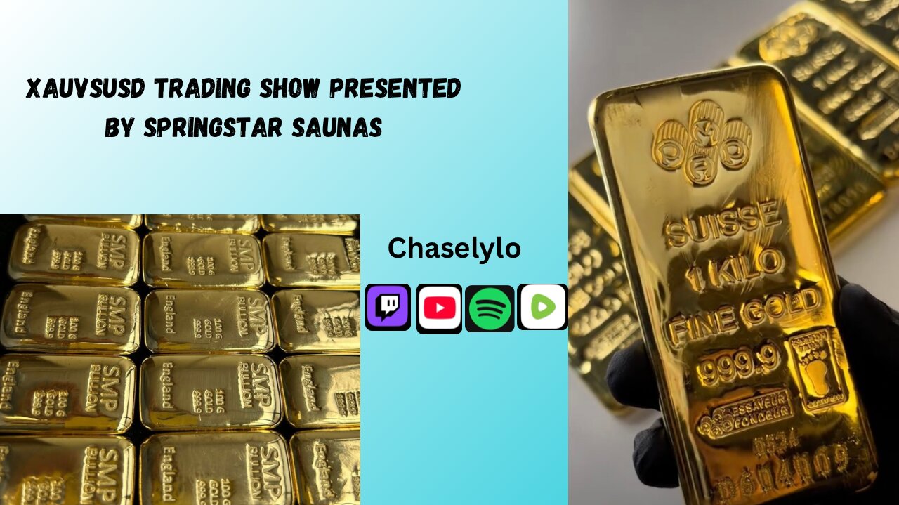 GOLD(XAU) TRADING SHOW EVENING SESSION PRESENTED BY SPRINGSTAR