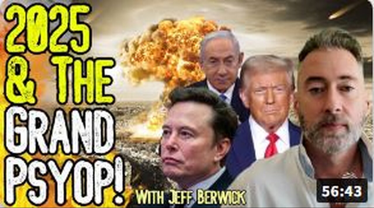 2025 & THE GRAND PSYOP! - The Hijacking Of Alt Media & How To Fix It with Jeff Berwick