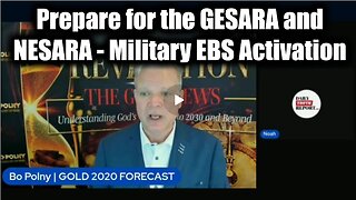 Bo Polny & Noah: Prepare for the GESARA and NESARA - Military EBS Activation