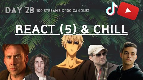 100 Candlez x 100 Streamz | Day 28 | 11’s Up & Chill