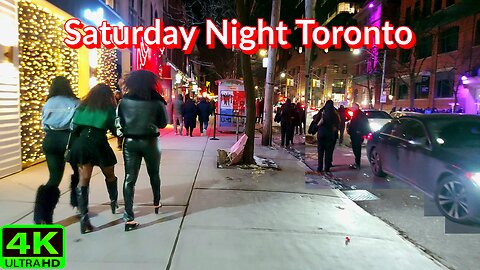 【4K】A freezing Saturday night: Toronto Nightlife walk Canada 🇨🇦