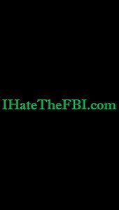 Www.IHateTheFBI.com yearly update 01/08/25