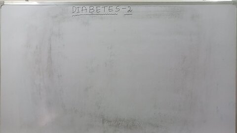 DIABETES PART -2