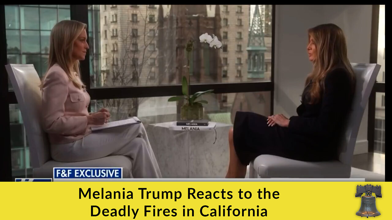 Melania Trump Reacts to the Deadly Fires in California