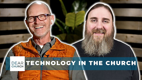 Digital Tools for The Church | Dear Church Ep. 293