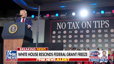 BREAKING: Trump White House rescinds federal grant freeze