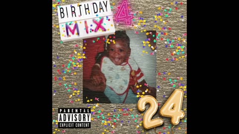 Birthday Mix 4 - Tizzle Nizzle