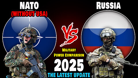 NATO (without USA) vs Russia Military Power Comparison 2025 | Russia vs NATO Military Power 2025