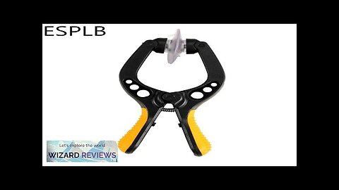 ESPLB Non-Slip Opening Suction Cup Pliers Mobile Phone LCD Screen Repair Tool Review