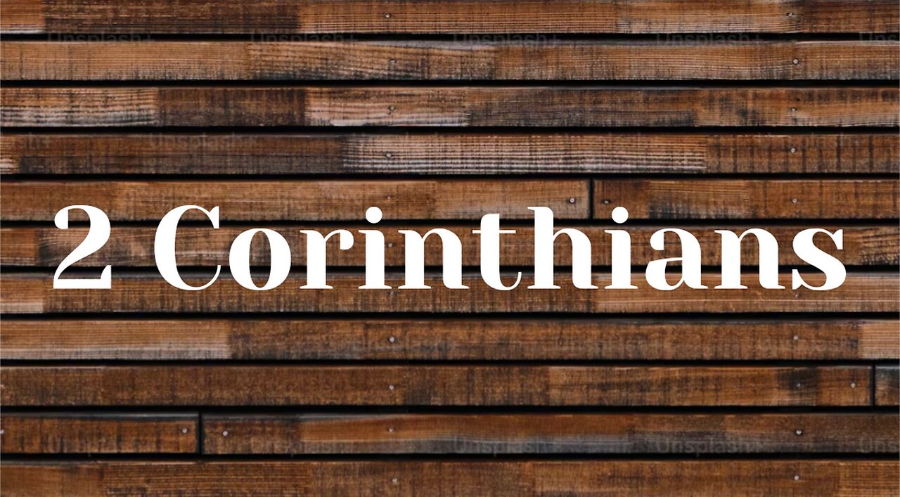 Bible study on the Book of 2 Corinthians "By the will of God" - (chapter 1)