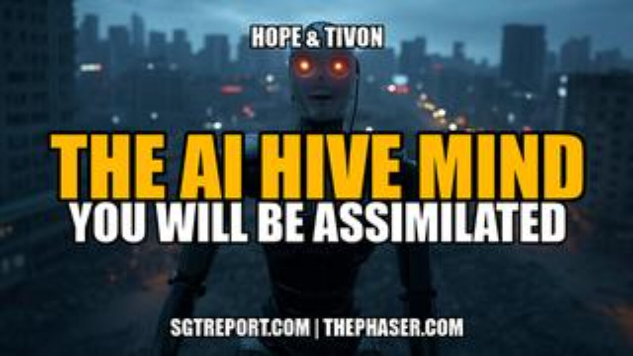 The AI Hive Mind: Total Assimilation -- Hope & Tivon