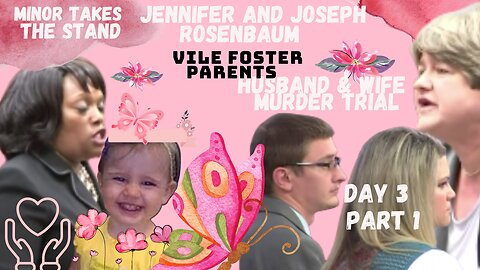 **MINOR TESTIFIES* *VILE FOSTER PARENTS** Murder Trial Day 3 Pt.1 Justice for 2yr Old Laila Marie