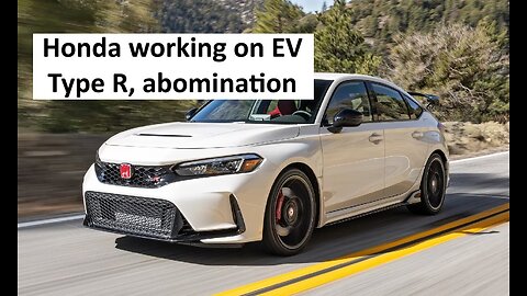Honda working on a EV Type R