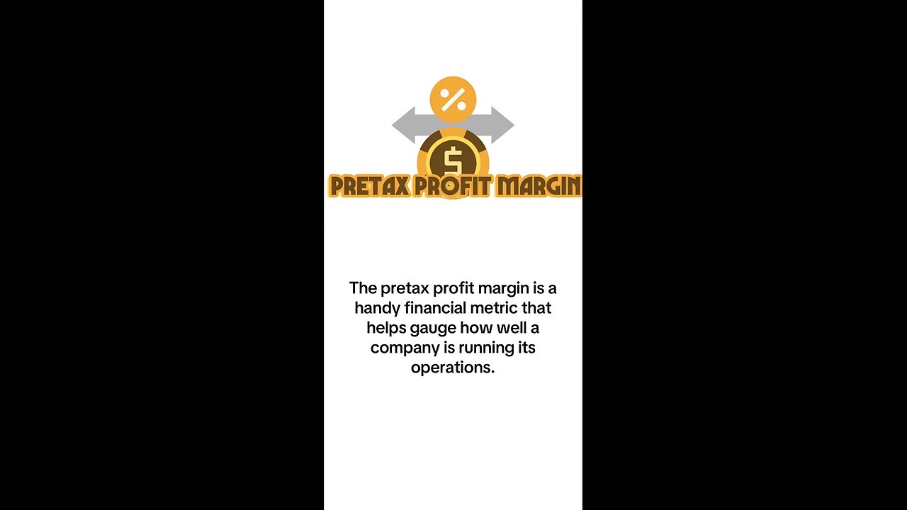 Pretax Profit Margin – What’s it?