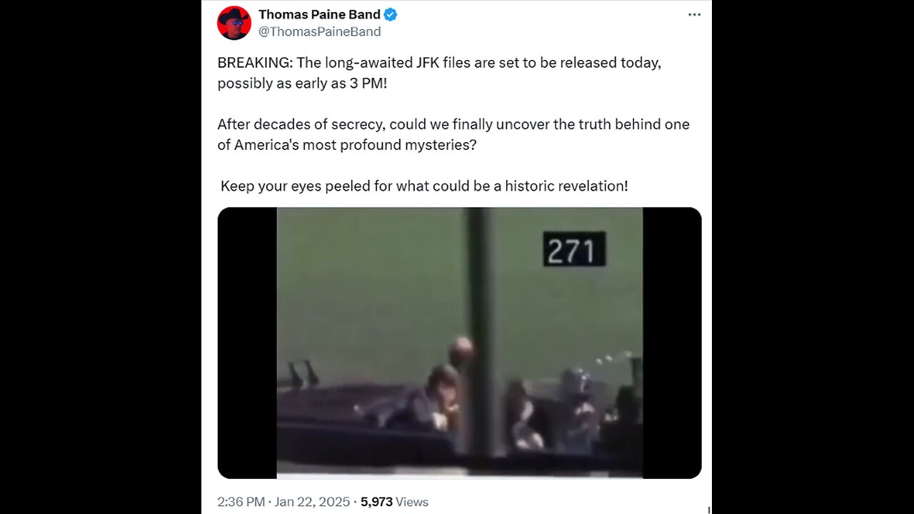 BREAKING: The long-awaited JFK files are set to be released today, possibly as early as 3 PM!