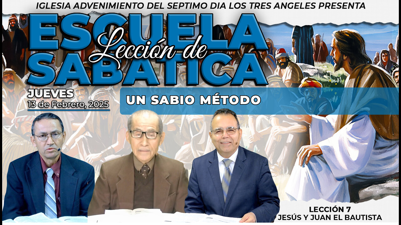 Jueves 13 de Febrero Leccion de Escuela Sabatica Pr. Orlando Enamorado