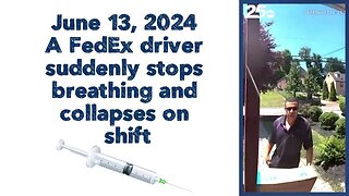 June 13, 2024: A FedEx driver suddenly stops breathing and collapses on shift.