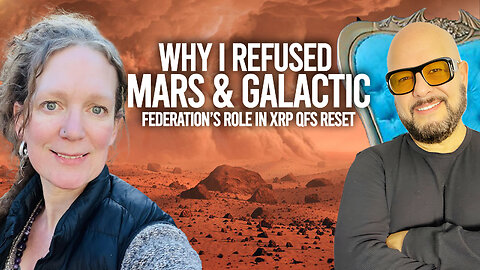 "Laura Eisenhower" Why I Refused to Go to Mars & the Galactic Federation Role in XRP QFS Reset!"