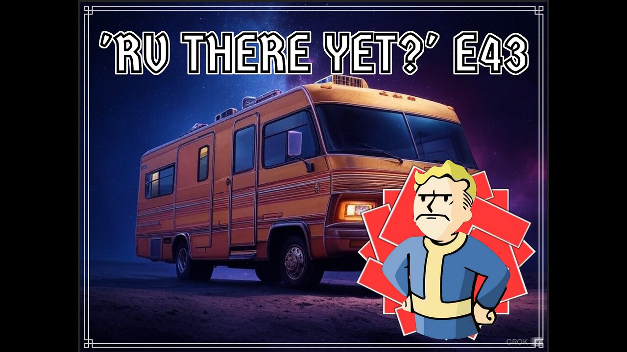 'RV There Yet?' E43