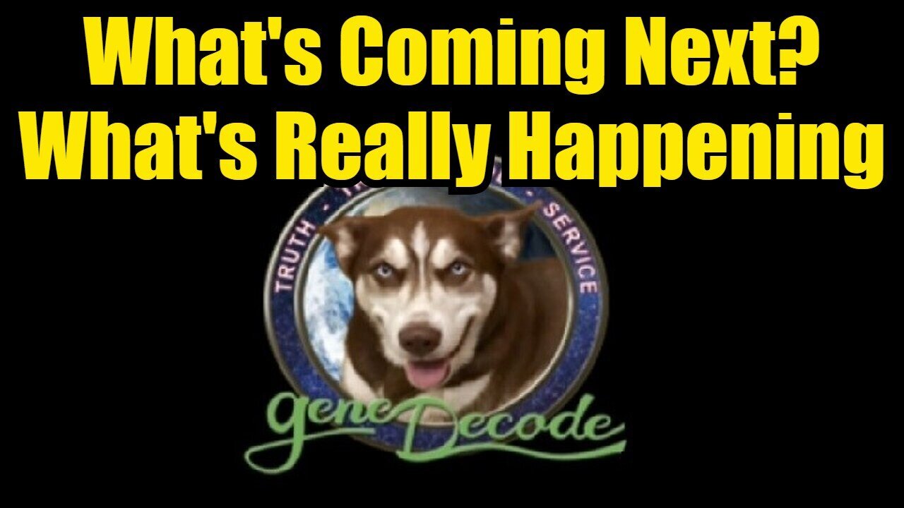 Gene Decode: What's Coming Next? What's Really Happening?