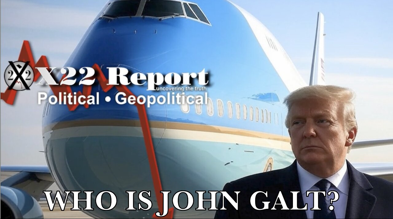 X22-Trump Is Going To Remove The “Fourth Branch” Of The Government,POTUS Will Be Safe On AF1