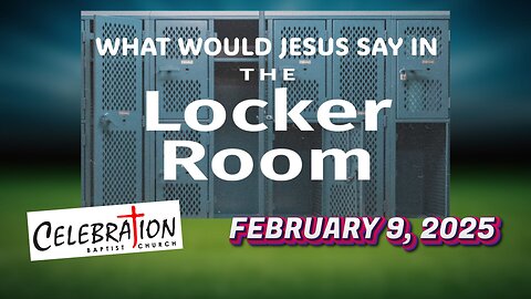 What would Jesus Say in the Superbowl Locker Room?