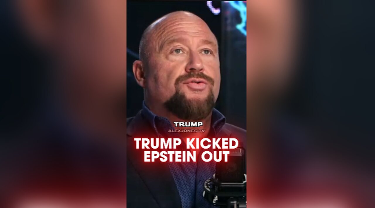 Alex Jones: Trump Kicked Epstein Out of Mar-a-Lago - 2/25/25