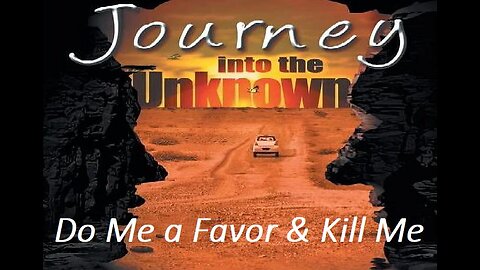 JOURNEY INTO THE UNKNOWN Episode 05 DO ME A FAVOR AND KILL ME Nov 7, 1968