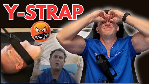 Neurosurgeon vs Y-Strap vs Dr. Roberts 