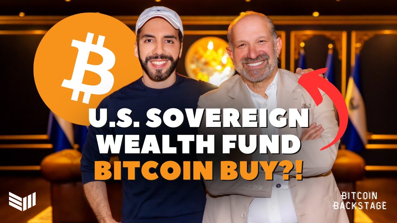 Will The U.S. Sovereign Wealth Fund Invest In Bitcoin? | Bitcoin Backstage w/ Anthony Scaramucci