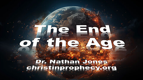 10 SIGNS of the END of the AGE | Dr. Nathan Jones
