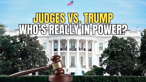 Corrupt Judges Blocking Trump - The Real Constitutional Crisis