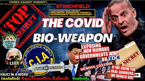 Sources Inside the CIA: COVID, "It's a Deliberate Bio-Weapon!" (related links in description)