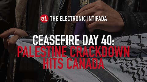 Breaking news and analysis on day 40 of the Gaza ceasefire | The Electronic Intifada Podcast