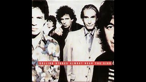 The Rolling Stones - Almost Hear You Sigh