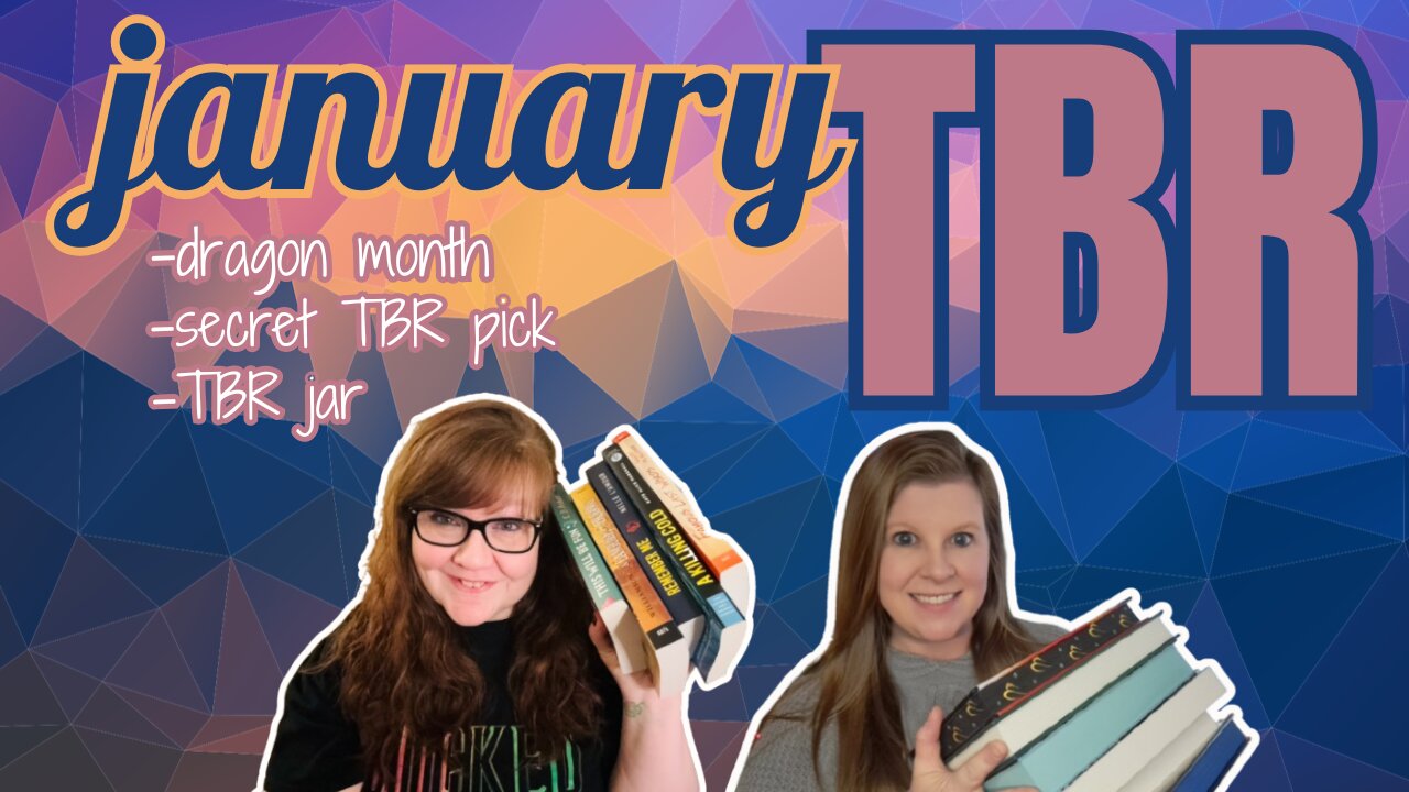 January 2025 TBRs - Dragon Month, TBR Jar, and "Secret" Read