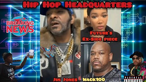 💪 Jim Jones Getting Swole, 🗣 Future’s Ex Spills Tea, & Wack100 Goes Off! 🔥👀