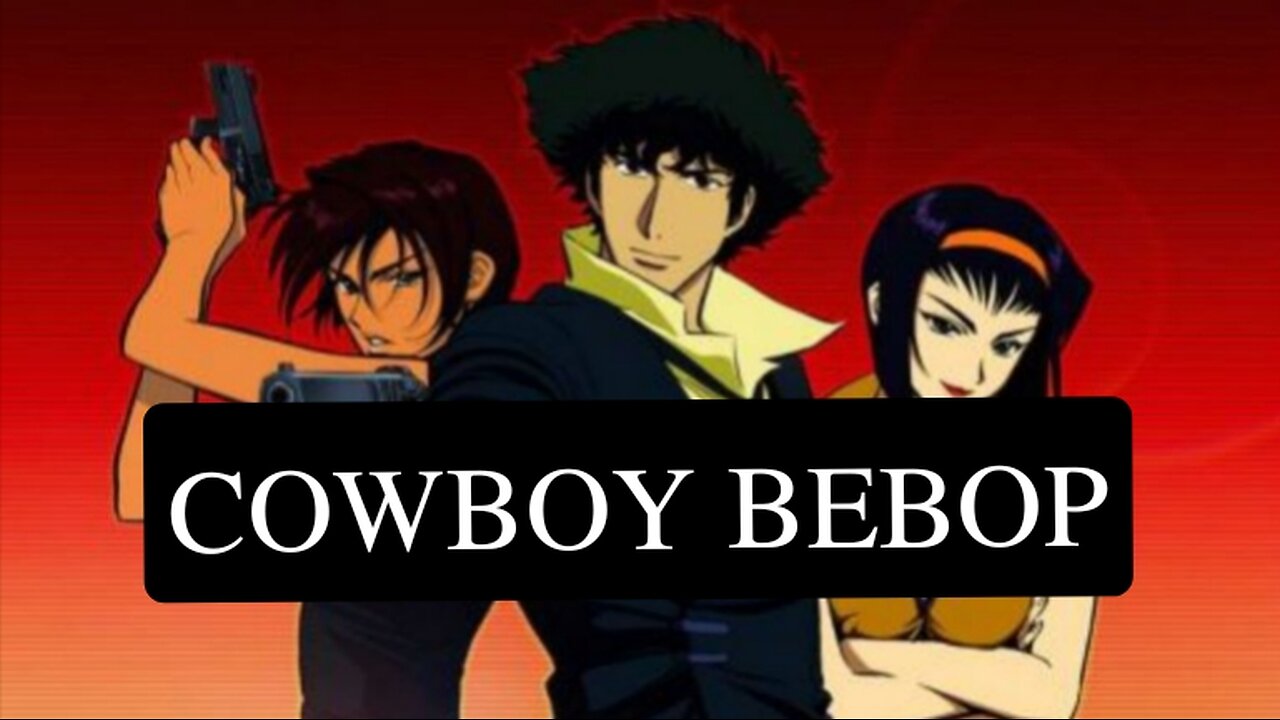 COWBOY BEBOP MOVIE