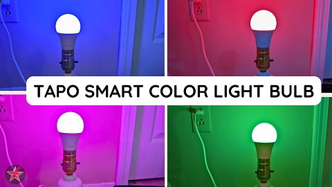 Tapo Smart Color Light Bulb Review - Illuminate your World