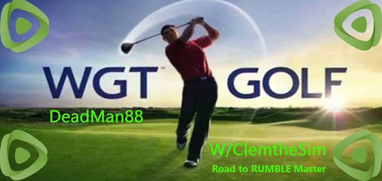 WGT Golf Road to Master W/ClemtheSim