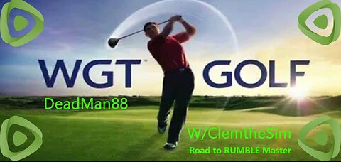 WGT Golf Road to Master W/ClemtheSim