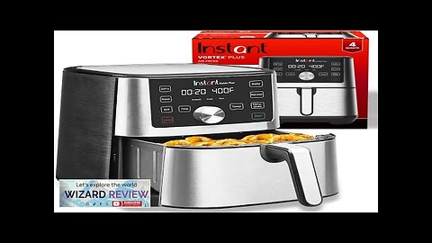 Instant Vortex Plus 4QT Air Fryer Custom Program Options 6-in-1 Functions Crisps Review