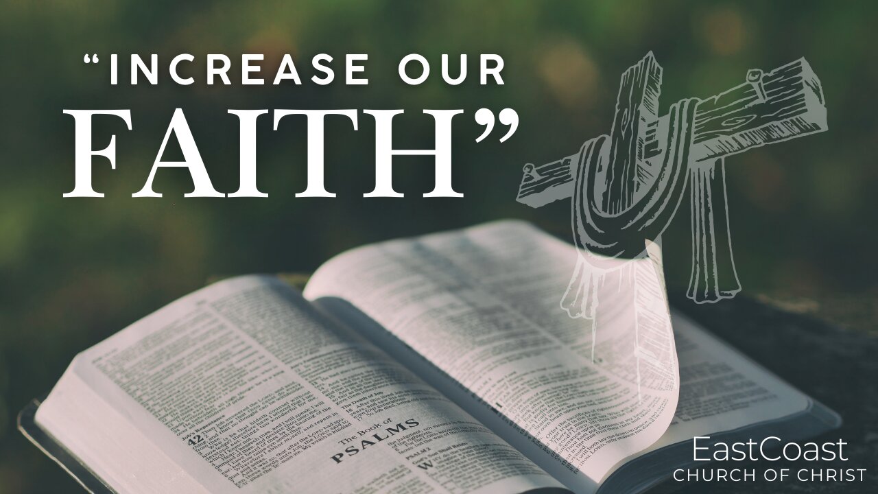 "Increase our faith"