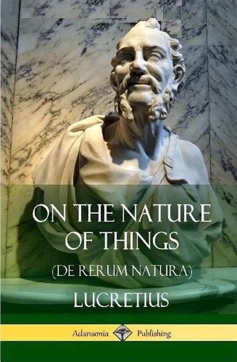 On the Nature of Things by Lucretius | Summary and Critique