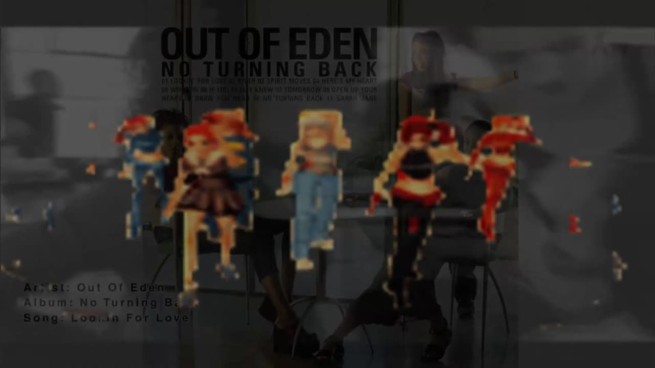 Out of Eden - Looking for Love. ~ Remix 2